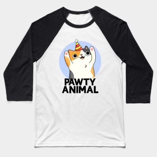 Pawty Animal Cute Party Animal Cat Pun Baseball T-Shirt